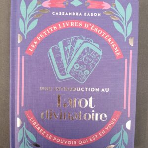 UNE INTRODUCTION AU TAROT DIVINATOIRE